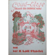 Goud-Elsje draagt een dubbele naam