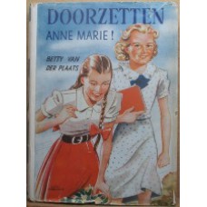 Doorzetten, Anne-Marie