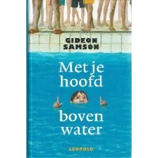 Met je hoofd boven water