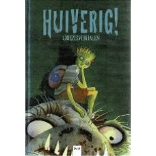 Huiverig! Griezelverhalen
