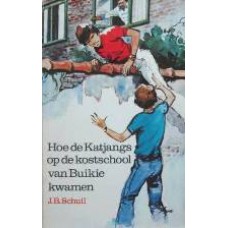 Hoe de Katjangs op de kostschool van Buikie kwamen