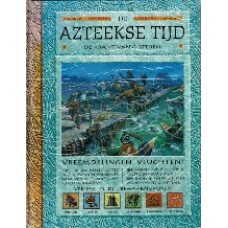 De Aztekense tijd De krant van gisteren