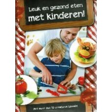Leuk en gezond eten met kinderen!