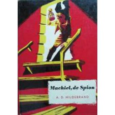 Machiel de spion