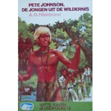 Pete Johnson de jongen uit de wildernis