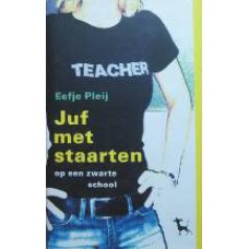 Juf met staarten op een zwarte school