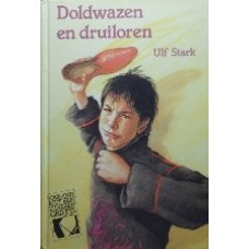 Doldwazen en druiloren