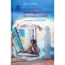 De mislukte moordenaar ofwel De kinderredder