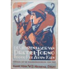 De gemzenjager van Pra-del-Torno Een verhaal uit de Waldenzenoorlog van 1561