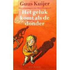 Het geluk komt als de donder