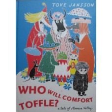 Who will comfort Toffle?