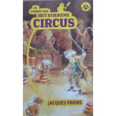 De vondst van het stiekeme circus