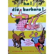 Ha! Die Barbara!