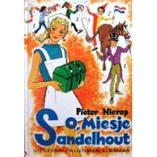 O, Miesje Sandelhout