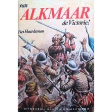 Van Alkmaar de Victorie!