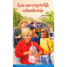 Een onvergetelijk schoolreisje