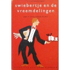 Swiebertje en de vreemdelingen 3 - Luie Loodje in last