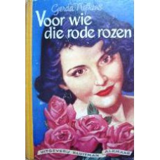 Voor wie die rode rozen