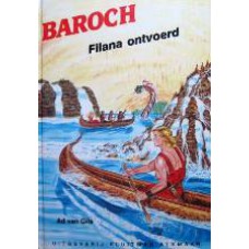 Baroch, Filana ontvoerd