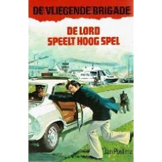 De Lord speelt hoog spel