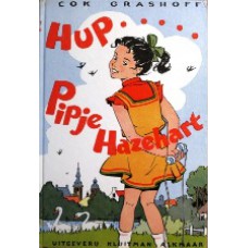 Hup . . . Pipje Hazehartje