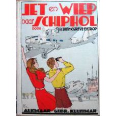 Jet en Wiep naar Schiphol