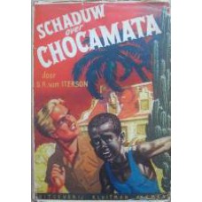 Schaduw over Chocamata