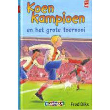 Koen Kampioen en het grote toernooi