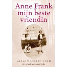 Anne Frank, mijn beste vriendin