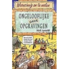 Ongelooflijke opgravingen