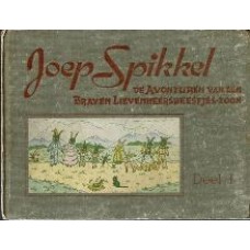 Joep Spikkel De avonturen van een Braven Lievenheersbeestjes-zoon