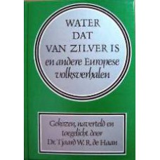 Water dat van zilver is, en andere Europese volksverhalen