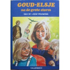 Goud-Elsje na de grote storm