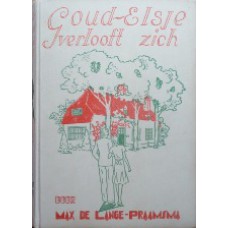 Goud-Elsje verlooft zich