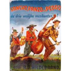 Sancho, Panzo en Pedro,de drie vrolijke muzikanten