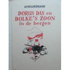 Dorus Das en Bolke's zoon in de bergen