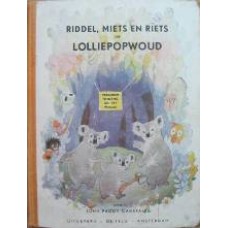 Riddel, Miets en Riets in Lolliepop-woud