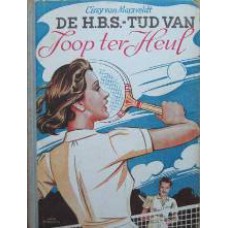 De H.B.S. tijd van Joop ter Heul