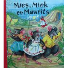 Mies, Miek en Maurits  (muizen)