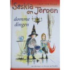 Saskia en Jeroen, domme dingen