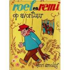 Roel en Remi op avontuur