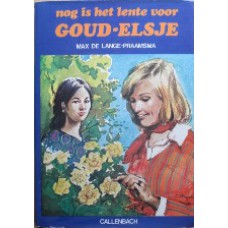 Nog is het lente voor Goud-Elsje