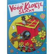 Voor 't klokje slaat