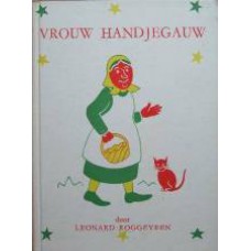 Vrouw Handjegauw