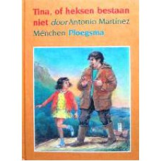 Tina, of heksen bestaan niet