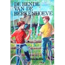 De bende van de Berkenhoeve