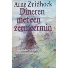 Dineren met een zeemeermin e.a. sterke verhalen