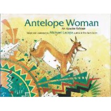 Antelope Woman an Apache Folktale
