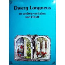 Dwerg Langneus e.a. verhalen van Hauff