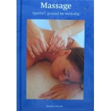 Massage - Sportief, gezond en weldadig